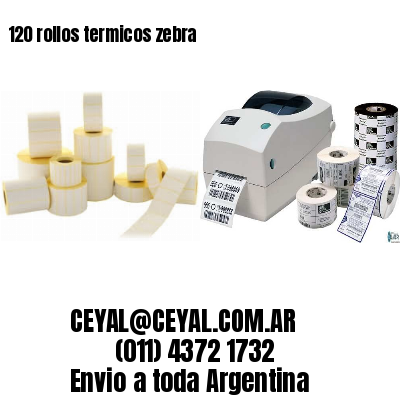 120 rollos termicos zebra