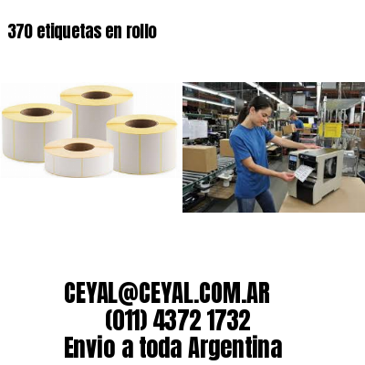 370 etiquetas en rollo