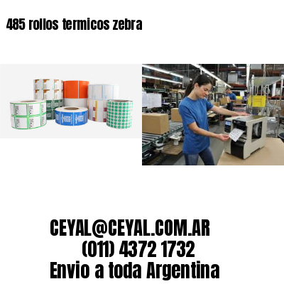 485 rollos termicos zebra