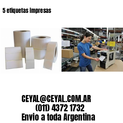 5 etiquetas impresas