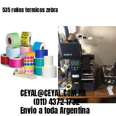 535 rollos termicos zebra