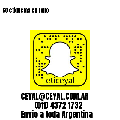 60 etiquetas en rollo