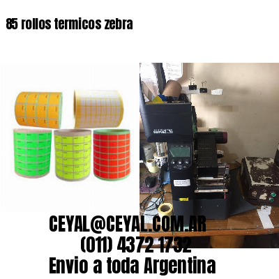 85 rollos termicos zebra