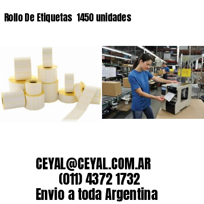 Rollo De Etiquetas  1450 unidades