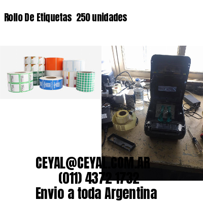 Rollo De Etiquetas  250 unidades