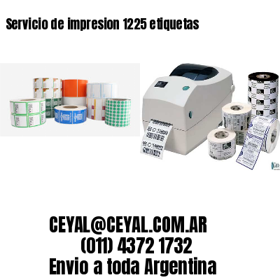 Servicio de impresion 1225 etiquetas
