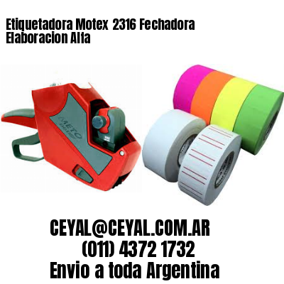 Etiquetadora Motex 2316 Fechadora Elaboracion Alfa