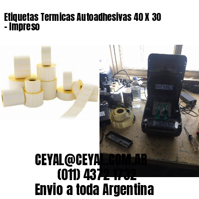 Etiquetas Termicas Autoadhesivas 40 X 30 – Impreso
