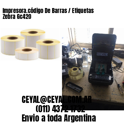 Impresora.código De Barras / Etiquetas Zebra Gc420