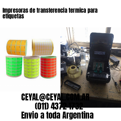Impresoras de transferencia termica para etiquetas