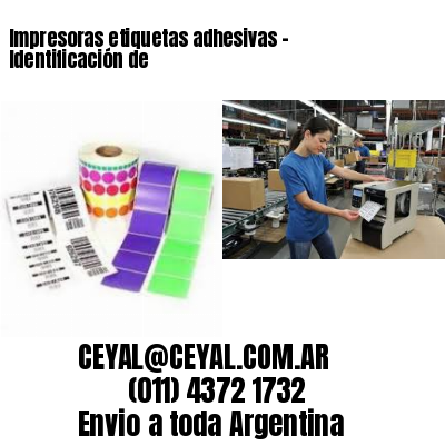 Impresoras etiquetas adhesivas – Identificación de