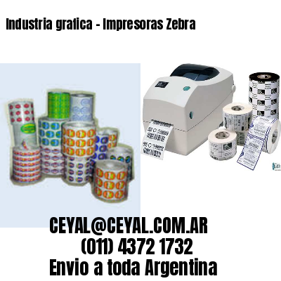 Industria grafica – Impresoras Zebra