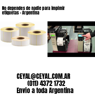No dependes de nadie para impimir etiquetas – Argentina