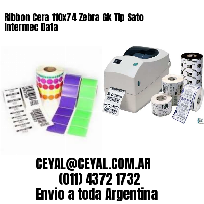 Ribbon Cera 110×74 Zebra Gk Tlp Sato Intermec Data