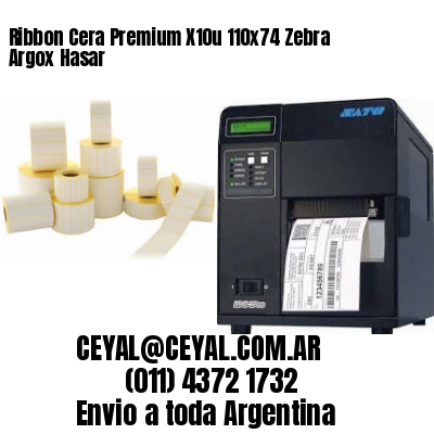 Ribbon Cera Premium X10u 110×74 Zebra Argox Hasar
