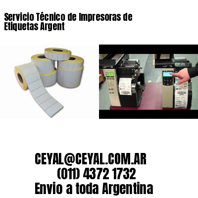 Servicio Técnico de Impresoras de Etiquetas Argent