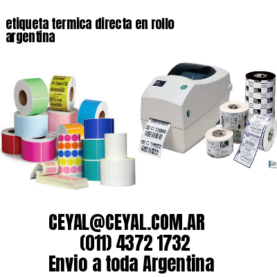 etiqueta termica directa en rollo argentina