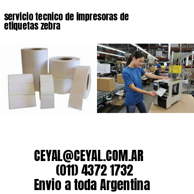 servicio tecnico de impresoras de etiquetas zebra