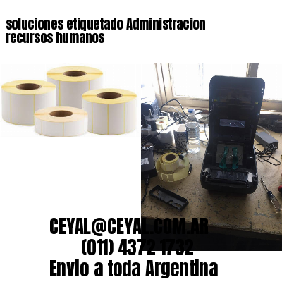 soluciones etiquetado Administracion recursos humanos