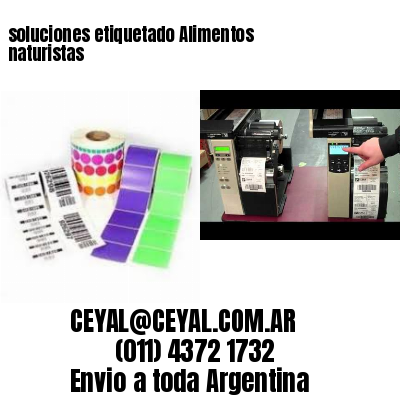 soluciones etiquetado Alimentos naturistas