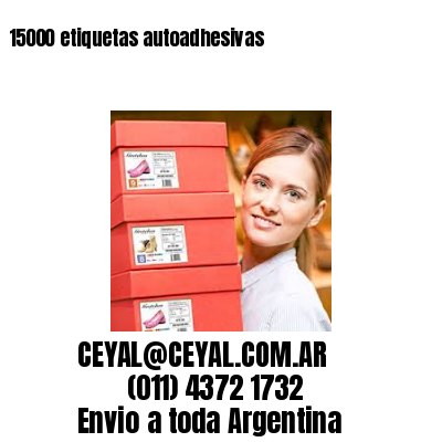 15000 etiquetas autoadhesivas