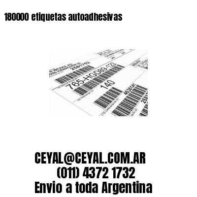 180000 etiquetas autoadhesivas