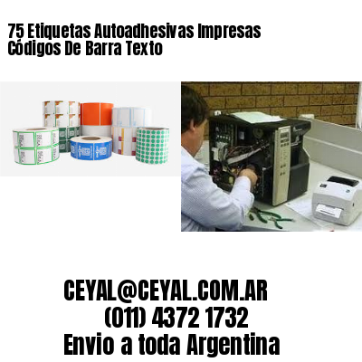 75 Etiquetas Autoadhesivas Impresas Códigos De Barra Texto