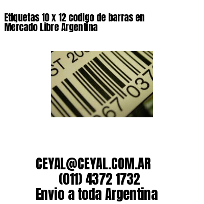 Etiquetas 10 x 12 codigo de barras en Mercado Libre Argentina