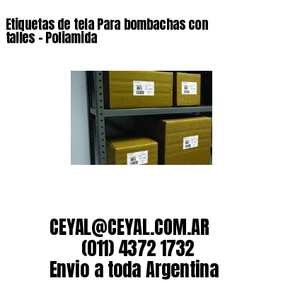 Etiquetas de tela Para bombachas con talles – Poliamida