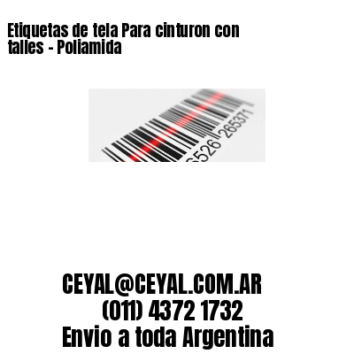 Etiquetas de tela Para cinturon con talles – Poliamida