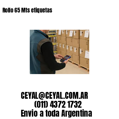 Rollo 65 Mts etiquetas