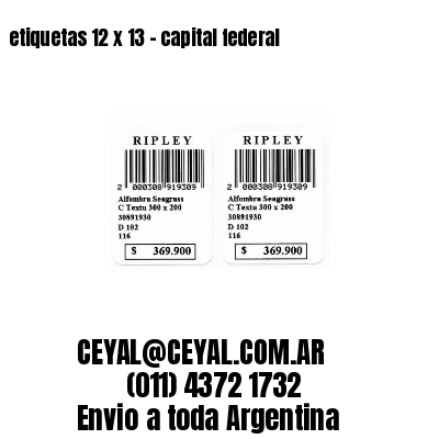 etiquetas 12 x 13 – capital federal