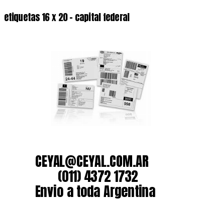 etiquetas 16 x 20 – capital federal