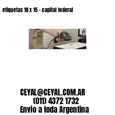 etiquetas 18 x 15 – capital federal