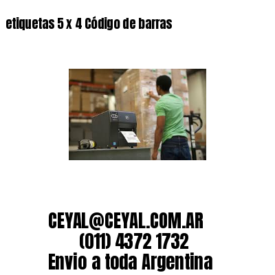 etiquetas 5 x 4 Código de barras