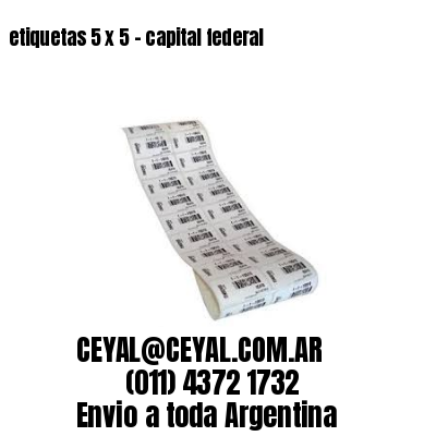 etiquetas 5 x 5 – capital federal