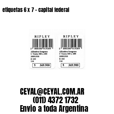 etiquetas 6 x 7 – capital federal