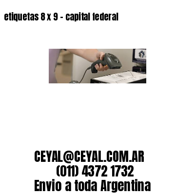 etiquetas 8 x 9 – capital federal