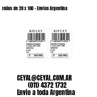 rollos de 20 x 100 – Envios Argentina