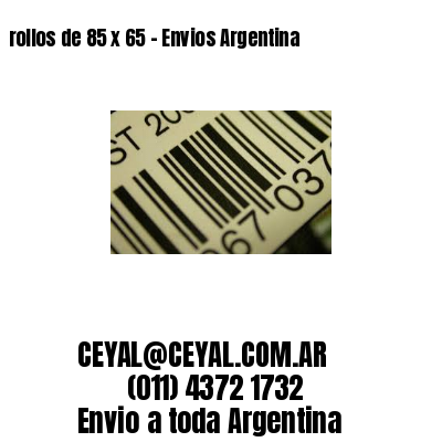 rollos de 85 x 65 – Envios Argentina