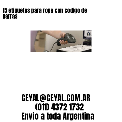 15 etiquetas para ropa con codigo de barras