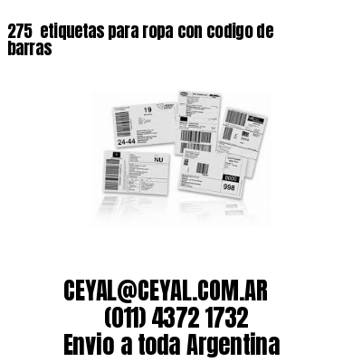 275  etiquetas para ropa con codigo de barras
