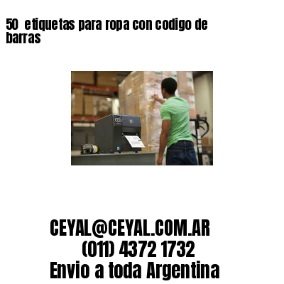 50  etiquetas para ropa con codigo de barras