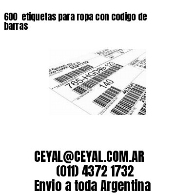 600  etiquetas para ropa con codigo de barras