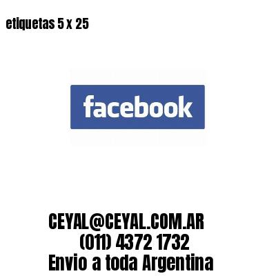 etiquetas 5 x 25