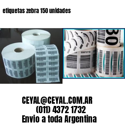 etiquetas zebra 150 unidades