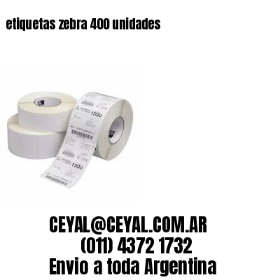 etiquetas zebra 400 unidades