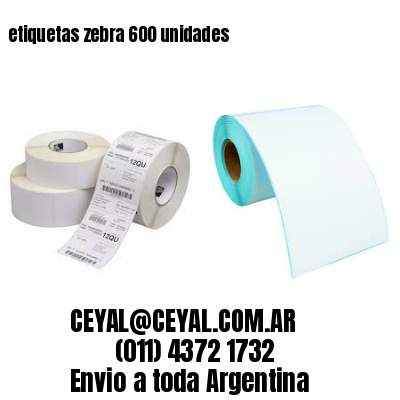 etiquetas zebra 600 unidades