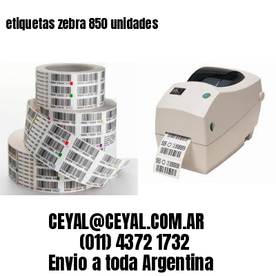 etiquetas zebra 850 unidades