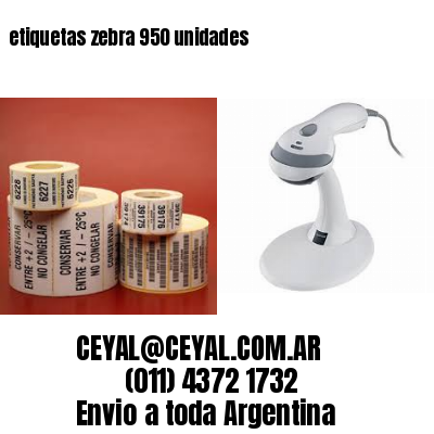 etiquetas zebra 950 unidades